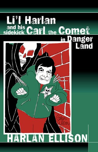Li'l Harlan and His Sidekick Carl the Comet in Danger Land book cover