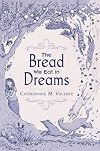 The Bread We Eat in Dreams: Stories