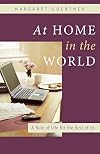 At Home in the World: A Rule of Life for the Rest of Us