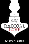 Radical Love: Introduction to Queer Theology