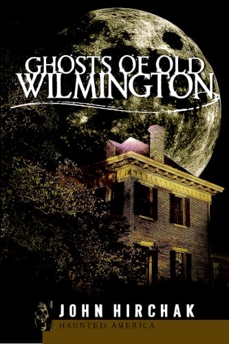 Ghosts of Old Wilmington book cover
