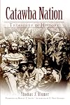 Catawba Indian Nation: Treasures in History