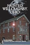 Haunted Willoughby, Ohio (Haunted America)