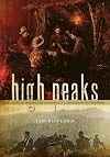 High Peaks: A History of Hiking the Adirondacks from Noah to Neoprene