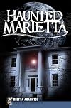 Haunted Marietta (GA) (Haunted America)