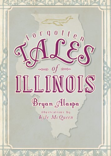 Forgotten Tales of Illinois book cover