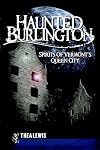 Haunted Burlington: Spirits of Vermont's Queen City (Haunted America)