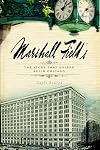 Marshall Field's: The Store that Helped Build Chicago (Landmarks)