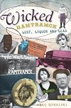 Wicked Hamtramck:: Lust, Liquor and Lead