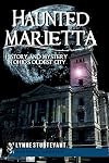 Haunted Marietta: History and Mystery in Ohio's Oldest City (Haunted America)