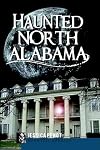 Haunted North Alabama (Haunted America)