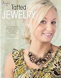 Tatted Jewelry 11 Stunning Designs Including Necklaces Earrings And Pendants