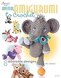 Animal Amigurumi To Crochet 8 Adorable Designs English
