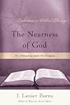 The Nearness of God: His Presence with His People (Explorations in Biblical Theology)