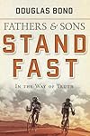 Stand Fast in the Way of Truth