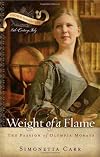 Weight of a Flame: The Passion of Olympia Morata (Chosen Daughters)