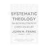 Systematic Theology: An Introduction to Christian Belief