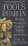 Fools Rush in Where Monkeys Fear to Tread: Taking Aim at Everyone