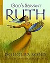 God's Servant Ruth: A Poem with a Promise