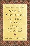 Sex and Violence in the Bible: A Survey of Explicit Content in the Holy Book