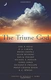 The Triune God (Best of Philadelphia Conference on Reformed Theology)