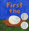 First the Egg