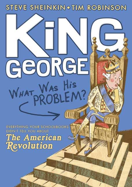 King George: What Was His Problem? book cover