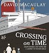 Crossing on Time: Steam Engines, Fast Ships, and a Journey to the New World