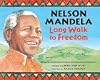 Nelson Mandela: Long Walk to Freedom [illustrated children's edition]