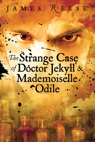 Cover of The Strange Case of Doctor Jekyll & Mademoiselle Odile