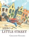 The hero of Little Street