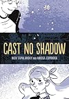 Cast No Shadow