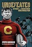 Undefeated Jim Thorpe And The Carlisle Indian School Football Team