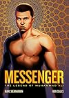 Messenger: The Legend of Muhammad Ali