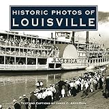Historic Photos Of Louisville