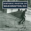 Historic Photos of Washington D.C. (Historic Photos.)