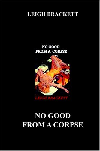 No Good from a Corpse