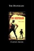 The Desperado book cover