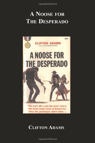 A Noose For The Desperado book cover