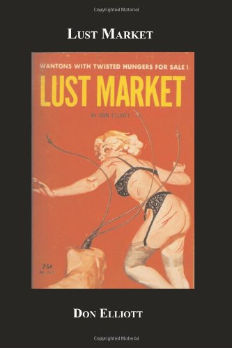 Lust Market (As: Don Elliott) cover