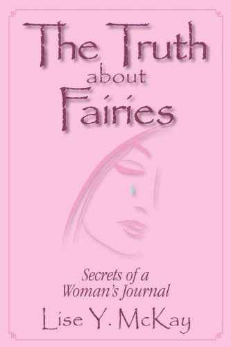 Cover of The Truth About Fairies: Secrets of a Woman's Journal