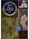 Spin Flax & Cotton: Traditional Techniques with Norman Kennedy