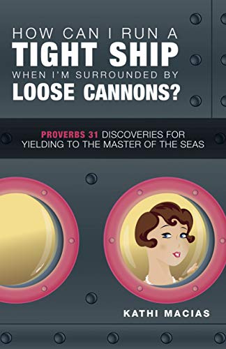 How Can I Run a Tight Ship When I'm Surrounded by Loose Cannons? book cover