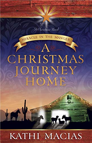A Christmas Journey Home: Miracle in the Manger book cover