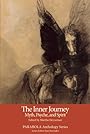 The Inner Journey: Myth, Psyche, and Spirit (PARABOLA Anthology Series) - Martha Heyneman