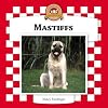 Mastiffs (Checkerboard Animal Library: Dogs)