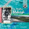 Sir Walter Raleigh (Checkerboard Biography Library: Explorers)
