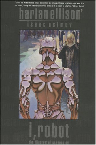 I, Robot: The Illustrated Screenplay book cover