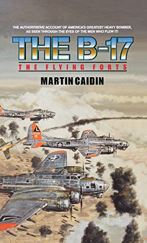 The B-17 - The Flying Forts book cover