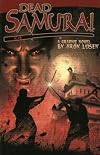 Dead Samurai, Volume 1 (Dead Samurai)